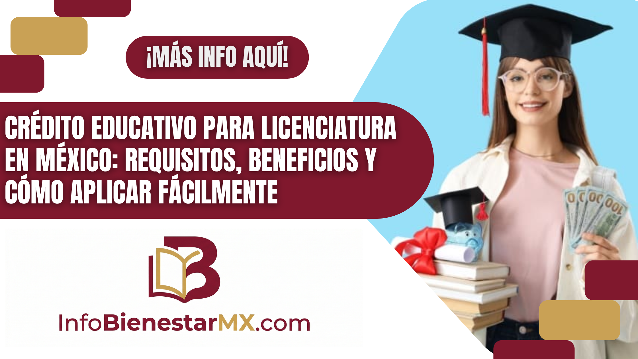 Crédito Educativo para Licenciatura en México: Requisitos, Beneficios y Cómo Aplicar Fácilmente
