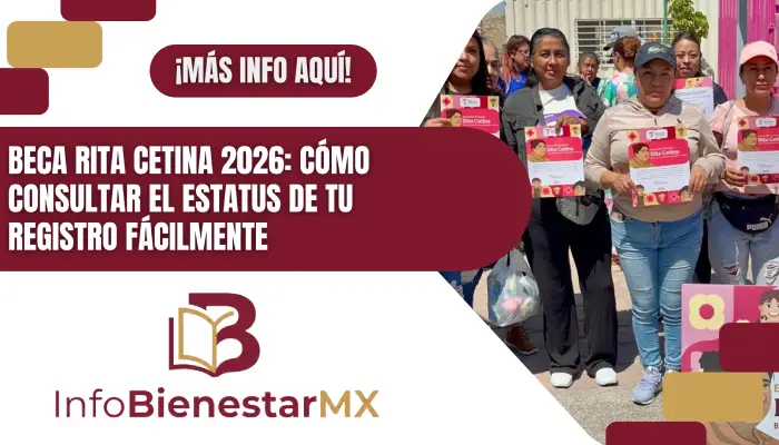 Beca Rita Cetina 2026: Cómo consultar el estatus de tu registro fácilmente