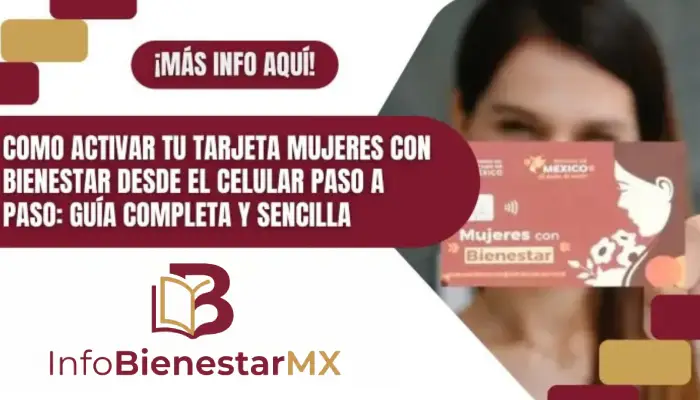 Como Activar tu Tarjeta Mujeres con Bienestar desde el Celular Paso a Paso: Guía Completa y Sencilla