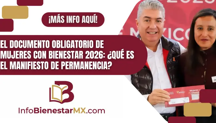 El documento obligatorio de Mujeres con Bienestar 2026: ¿Qué es el Manifiesto de Permanencia?