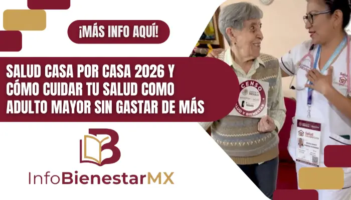 Salud Casa por Casa 2026 y cómo cuidar tu salud como adulto mayor sin gastar de más